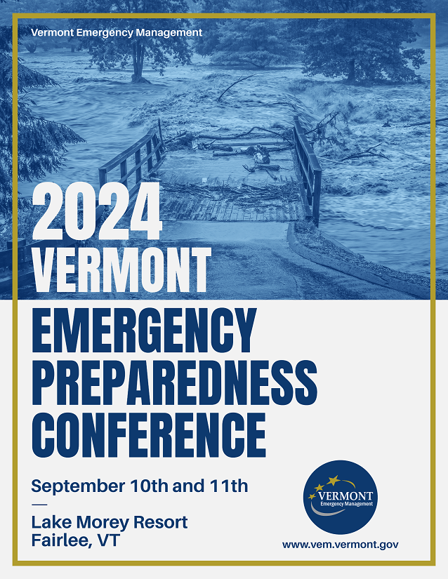 2024 Vermont Emergency Preparedness Conference will be held September 10 & 11 in Fairlee